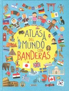 atlas del mundo con banderas-laura aceti-giorgio bergamino-9788467797732