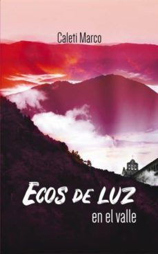 ecos de luz en el valle (ebook)-9788468520032