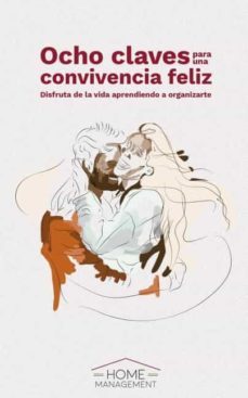 ocho claves para una convivencia feliz-9788468553832