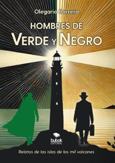 hombres de verde y negro (ebook)-olegario barrera-9788468586632