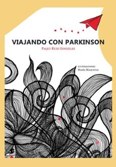 viajando con parkinson (ebook)-paqui ruiz gonzález-9788468588032