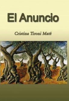 el anuncio.-cristina tironi mate-9788468603032