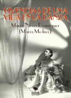 viviencias de una vida en la danza (ebook)-maria nieves dominguez-9788468647432