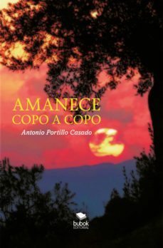 amanece copo a copo (ebook)-antonio portillo casado-9788468678832