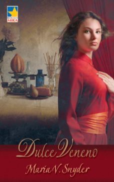 dulce veneno (ebook)-maria v. snyder-9788468716732
