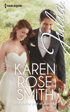 marcados por el pasado (ebook)-karen rose smith-9788468767932
