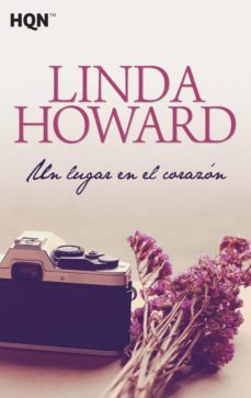 un lugar en el corazón-linda howard-9788468797632