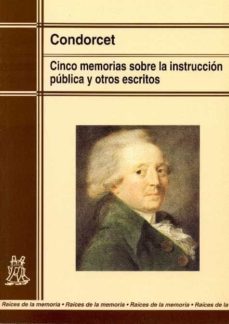cinco memorias sobre la instruccion publica y otros escritos-9788471124432