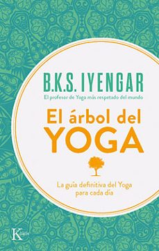 el arbol del yoga: yoga vriksa (7ª ed)-9788472454132