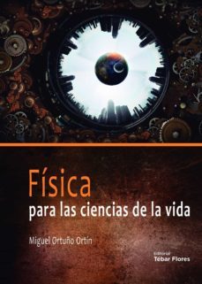 fisica para las ciencias de la vida (ebook)-miguel ortuño ortin-9788473607032