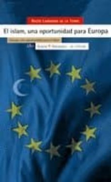 el islam, una oportundiad para europa-rocio lardinois de la torre-9788474269932