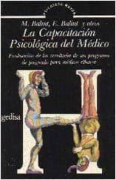 capacitacion psicologica del medico, la-michael balint-9788474322132