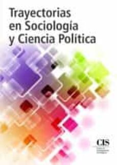 trayectorias en sociologia y ciencia politica-9788474768732