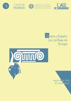grecia y españa: los confines de europa-9788474778632