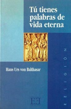 tu tienes palabras de vida eterna-9788474904932