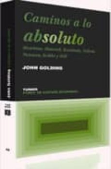 caminos a lo absoluto: mondrian, malevich, kandinsky, pollock, ne wman, rothko y still-9788475066332