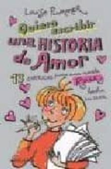 Quiero Escribir Una Historia De Amor - Plummer Louise: 9788426698278 -  AbeBooks