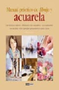 manual practico de dibujo y acuarela-paula leiva-9788475564432