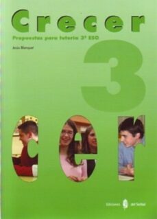 crecer. 3: propuestas para tutoria 3º eso-9788476284032
