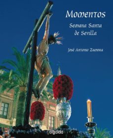 semana santa: momentos-9788476479032
