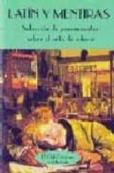 latin y mentiras: seleccion de pensamientos sobre el arte de educ ar-jaime fernandez martin-9788477022732