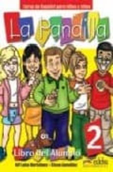 la pandilla 2: libro del alumno; cuaderno de actividades; libro d el profesor (curso de español para niños y niñas) (casete)-m luisa hortelano-elena gonzalez-9788477119432