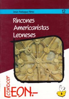 rincones americanistas leoneses-jesus paniagua perez-9788477194132