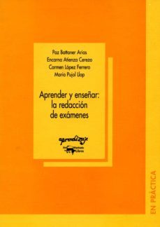 aprender y enseñar: la redaccion de examenes-maria paz battaner arias-9788477741732