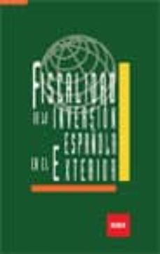 fiscalidad de la inversion española en el exterior (2ª ed)-9788478116232