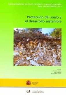 proteccion del suelo y el desarrollo sostenible (seminario europe o soria, 15-17 de mayo de 2002)-antonio caballa-ines iribarren-9788478405732
