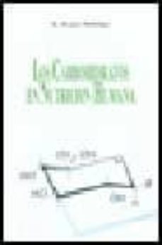 carbohidratos en la nutricion humana, los-enrique rojas hidalgo-9788478850532