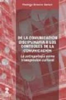 de la comunicacion disciplinaria a los controles de la comunicaci on-9788478983032