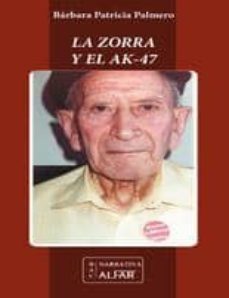 zorra y el ak-47-barbara patricia palmero-9788478984732