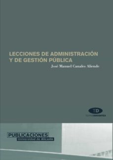 lecciones de administracion y de gestion publica-jose manuel canales aliende-9788479086732