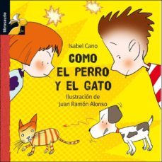 como el perro y el gato (librosaurio 3-6 años)-9788479422332