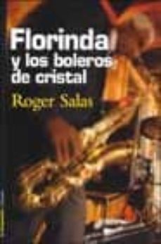 florinda y los boleros de cristal-9788479489632