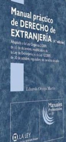 manual practico de derecho de extranjeria (4.ª edicion)-eduardo ortega martin-9788481263732