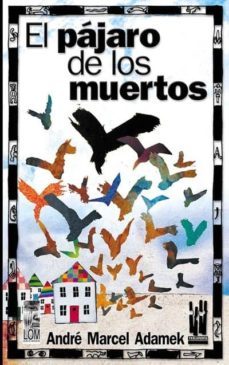 el pajaro de los muertos-9788481363432