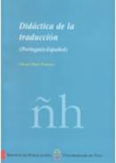 didactica de la traduccion (portugues-español)-oscar diaz fouces-9788481581232