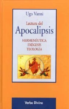 lectura del apocalipsis: hermeneutica, exegesis, teologia-9788481696332