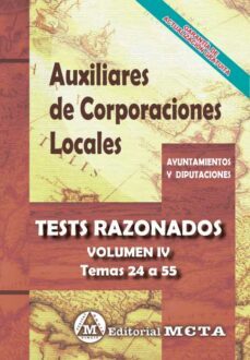 auxiliares de corporaciones locales tests razonados (temas 24 a 5 5) (vol. iv)-manuel segura ruiz-9788482196732