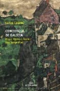 conciencia de galicia: risco, otero e curros; tres biografias-9788482886732