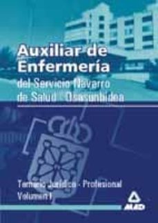 auxiliar de enfermeria del servicio navarro de salud i: temario j uridico-profesional-9788483114032
