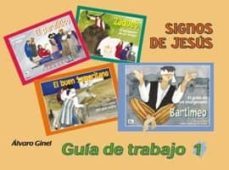 signos de jesus. guia de trabajo 1-alvaro ginel-9788483160732