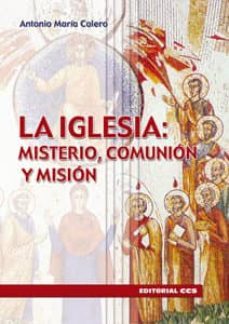 la iglesia, misterio, comunion y mision-9788483164532