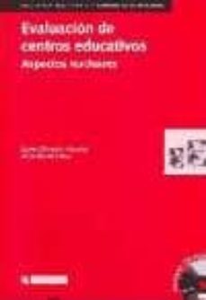evaluacion de centros educativos: aspectos nucleares (incluye cd)-9788483189832