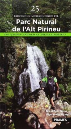 25 excursions imprescindibles parc natural alt pirineu-9788483214732