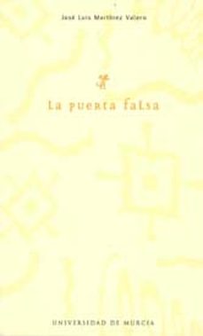 la puerta falsa-jose luis martinez valero-9788483712832