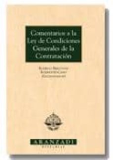 comentarios a la ley de condiciones generales de contratacion rd 1906/1999 de 17 diciembre y a la nueva ley de enjuiciamiento civil-9788484104032