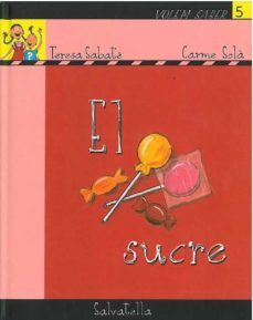 el sucre (volem saber nº 5)-9788484123132